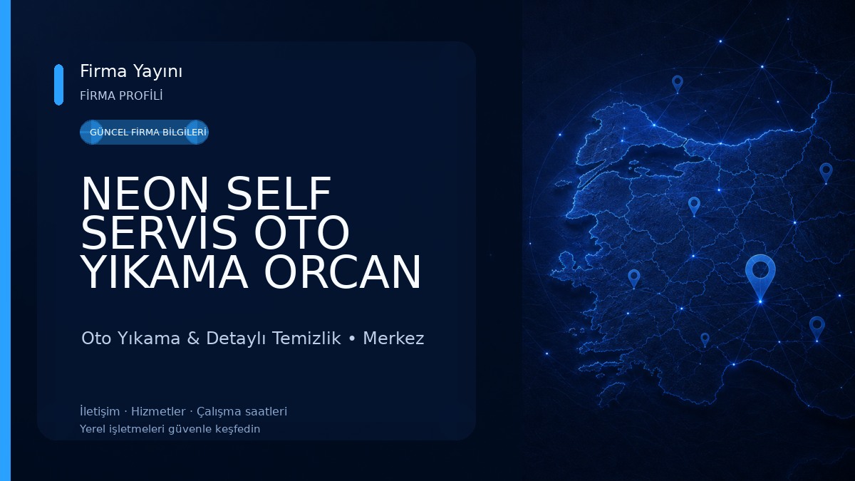 NEON SELF SERVİS OTO YIKAMA ORCAN BATMAN