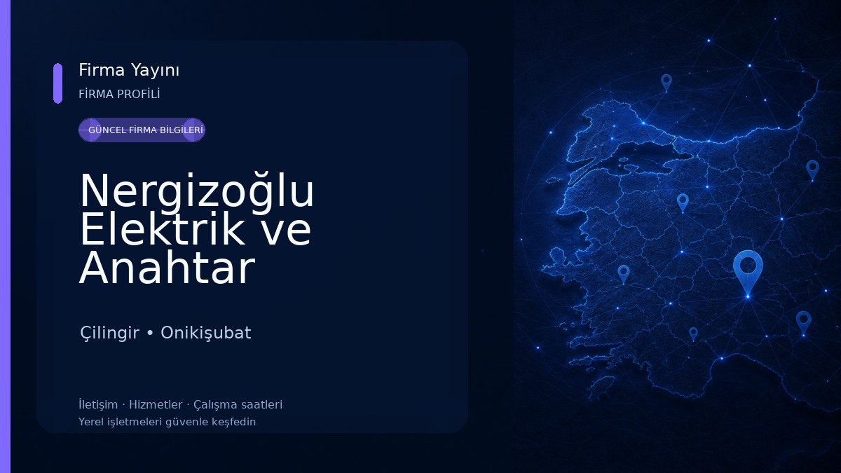 Nergizoğlu Elektrik ve Anahtar Çilingir