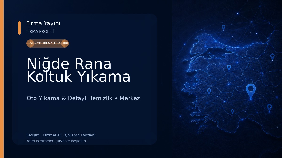 Niğde Rana Koltuk Yıkama Oto Yıkama & Detaylı Temizlik