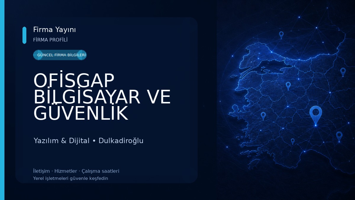 OFİSGAP BİLGİSAYAR VE GÜVENLİK SİSTEMLELERİ Yazılım & Dijital