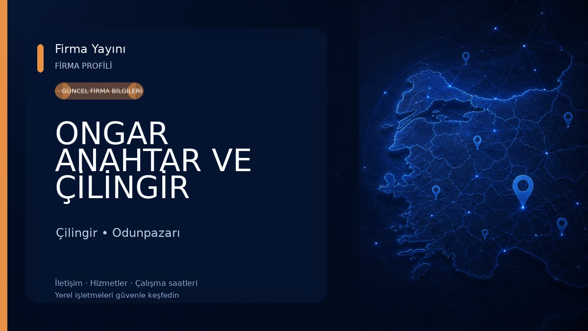 ONGAR ANAHTAR VE ÇİLİNGİR Çilingir
