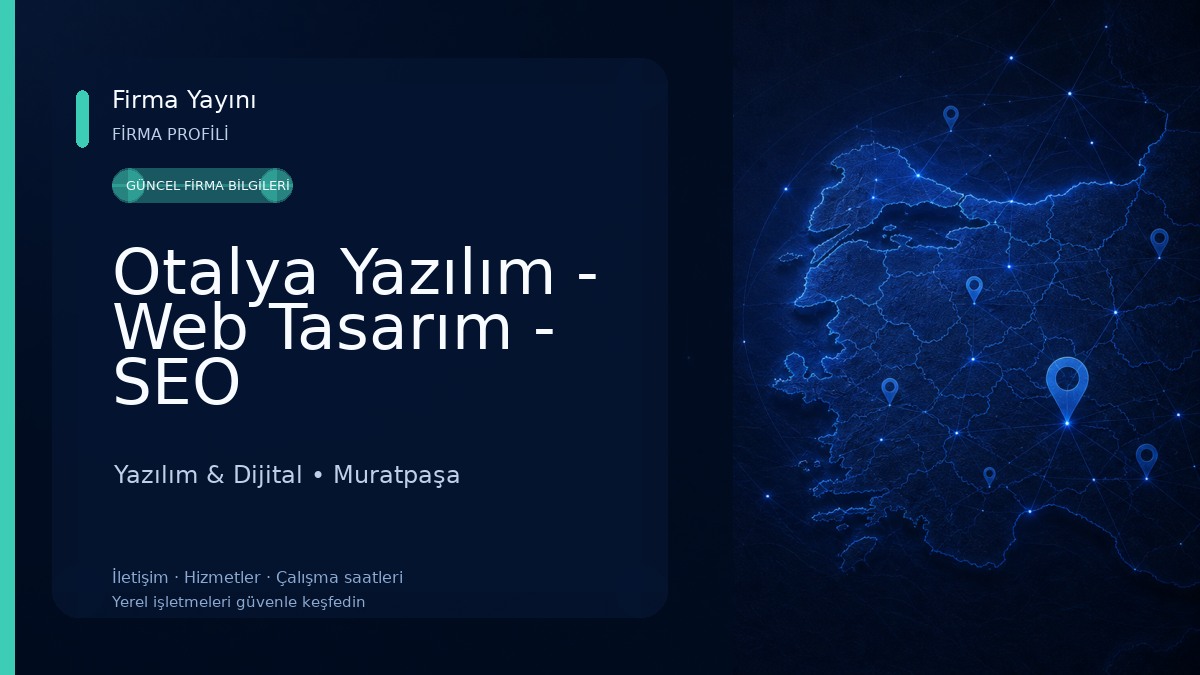 Otalya Yazılım - Web Tasarım - SEO Yazılım & Dijital