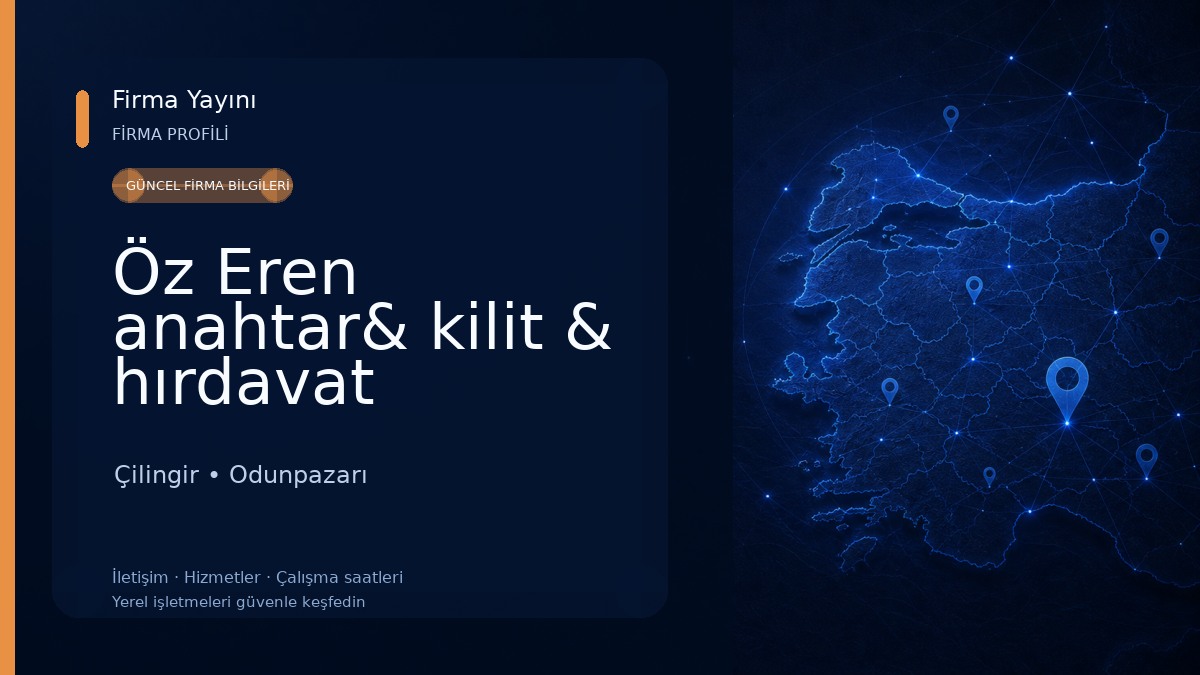 Öz Eren anahtar& kilit & hırdavat Çilingir