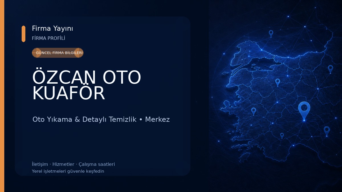 ÖZCAN OTO KUAFÖR Oto Yıkama & Detaylı Temizlik
