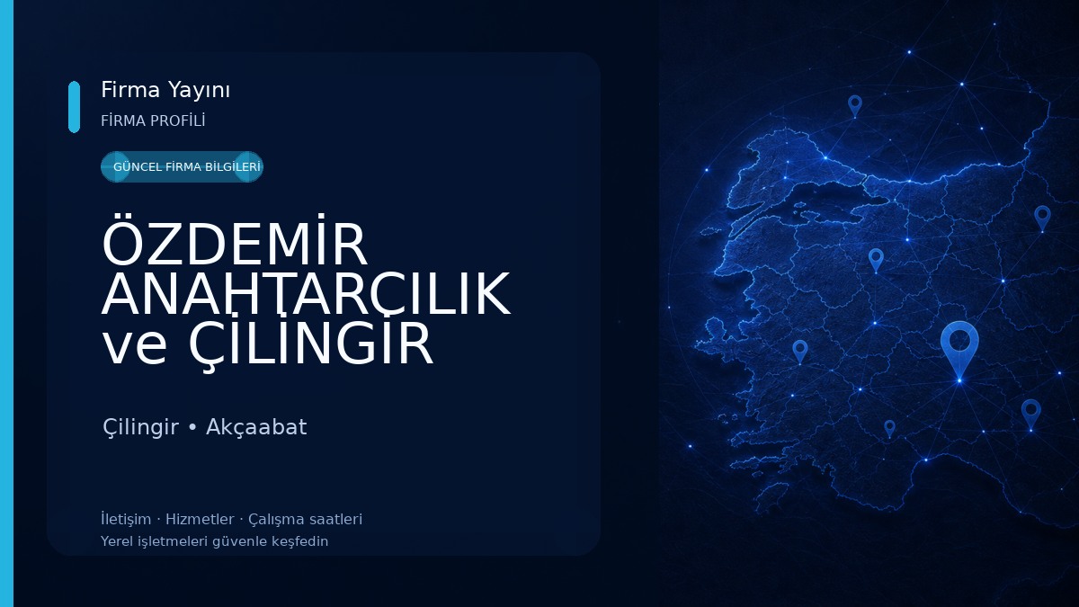 ÖZDEMİR ANAHTARCILIK ve ÇİLİNGİR -Fatih Özdemir
