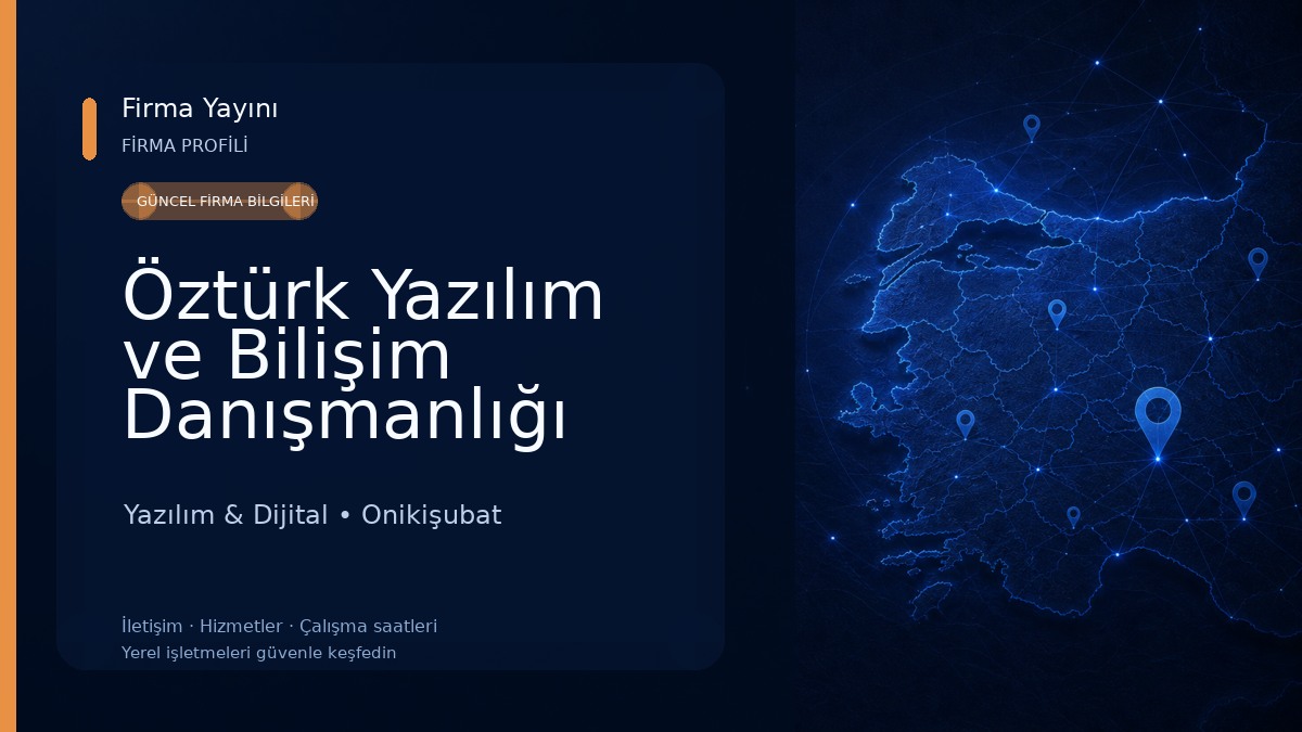 Öztürk Yazılım ve Bilişim Danışmanlığı Yazılım & Dijital