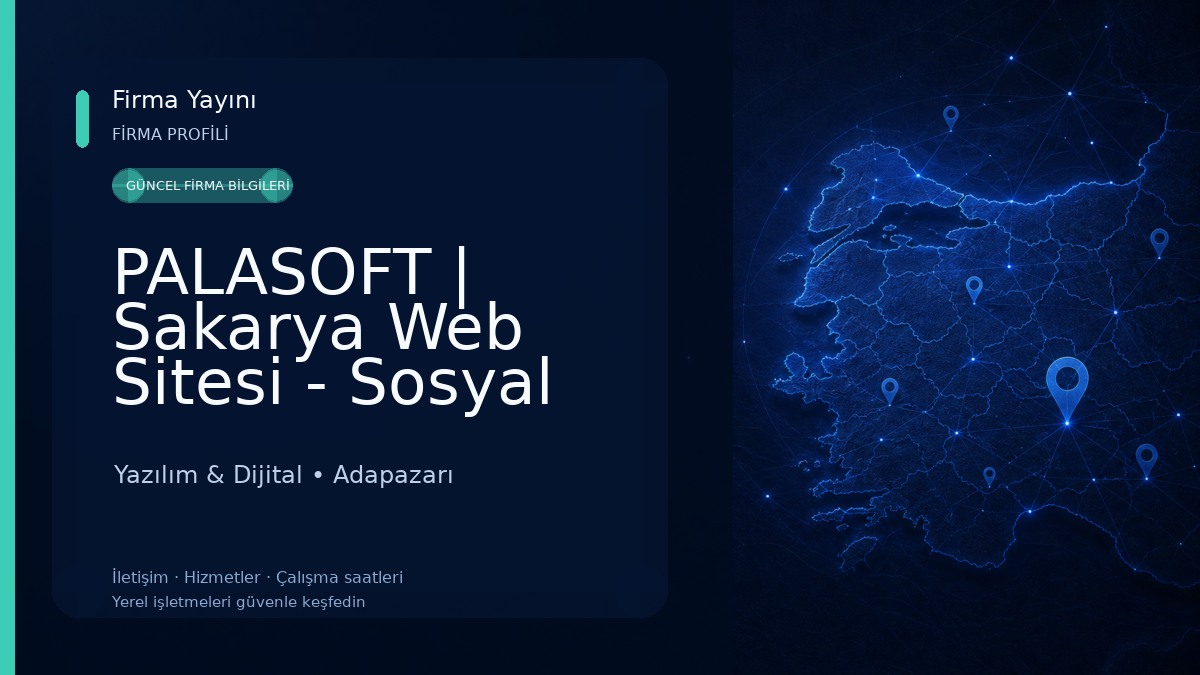 PALASOFT | Sakarya Web Sitesi - Sosyal Medya Yönetimi Yazılım & Dijital