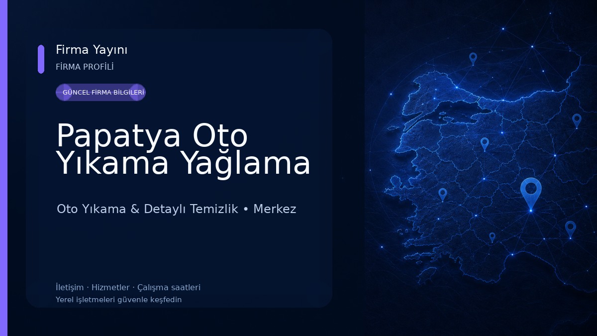 Papatya Oto Yıkama Yağlama Oto Yıkama & Detaylı Temizlik