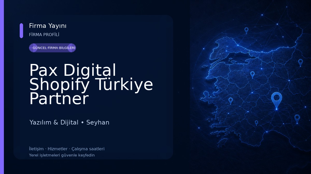 Pax Digital Shopify Türkiye Partner