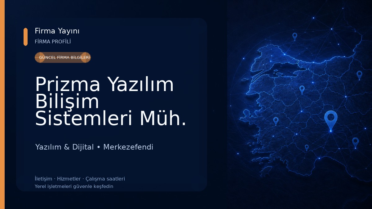 Prizma Yazılım Bilişim Sistemleri Müh. İnş. San. Tic. A.Ş