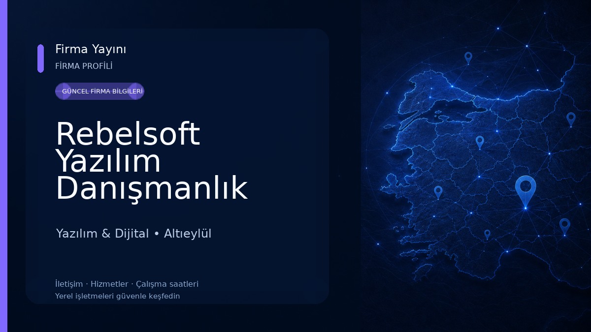 Rebelsoft Yazılım Danışmanlık 