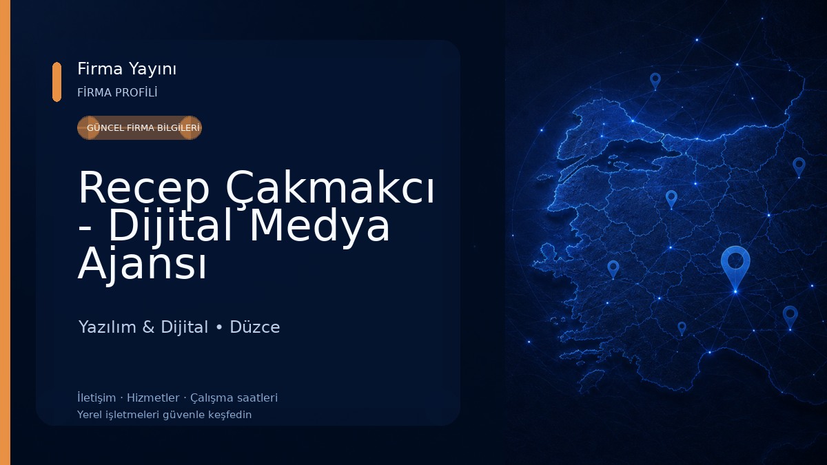 Recep Çakmakcı - Dijital Medya Ajansı Yazılım & Dijital