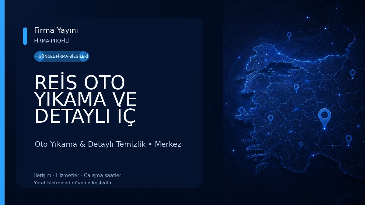 REİS OTO YIKAMA VE DETAYLI İÇ TEMİZLİK & OTO AKSESUAR ÇEŞİTLERİ Oto Yıkama & Detaylı Temizlik