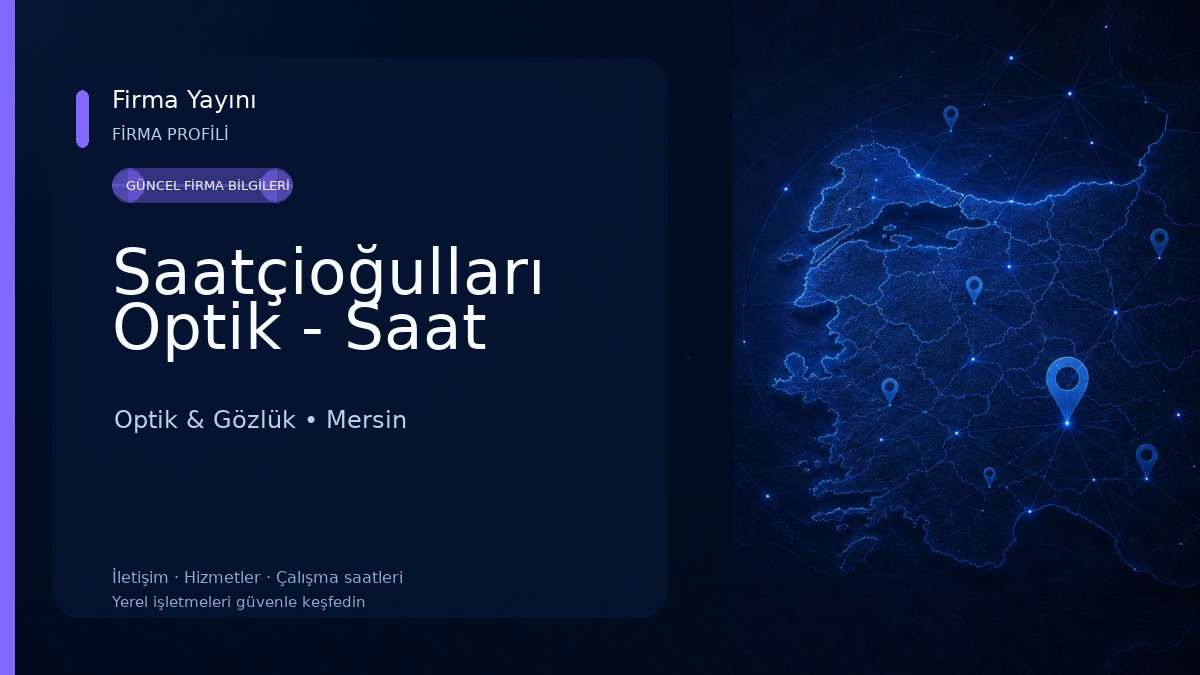 Saatçioğulları Optik - Saat 