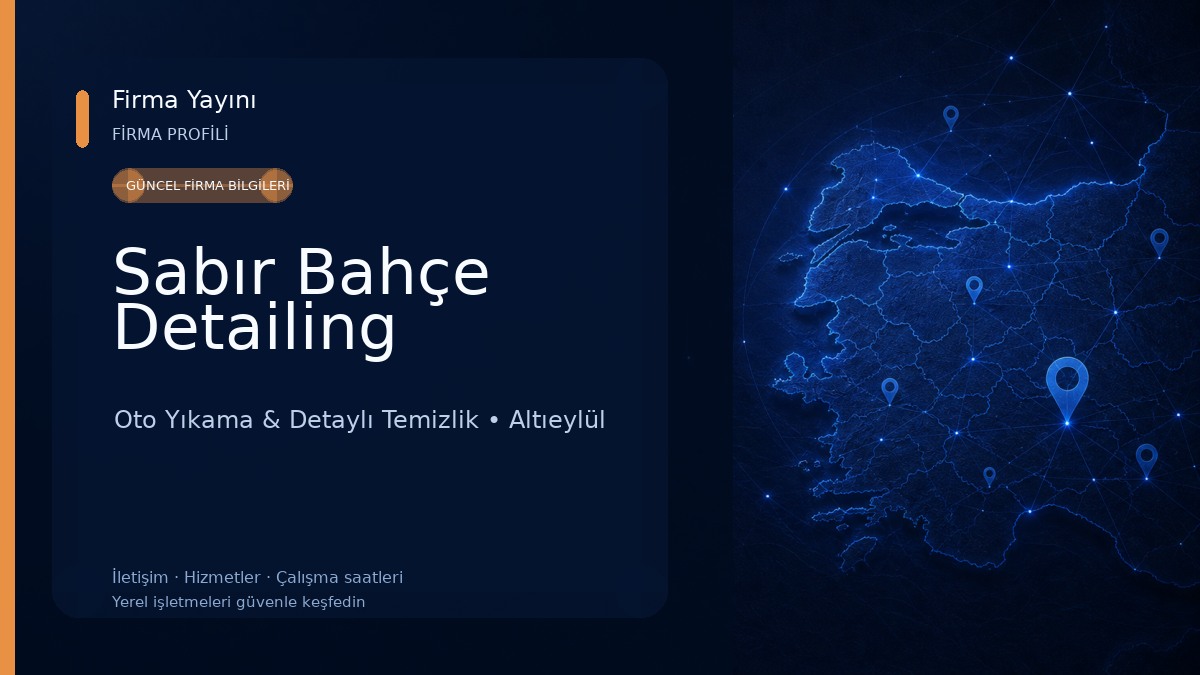 Sabır Bahçe Detailing Oto Yıkama & Detaylı Temizlik
