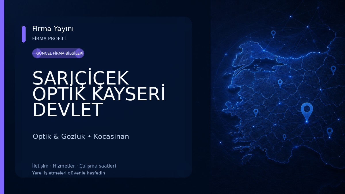 SARIÇİÇEK OPTİK KAYSERİ DEVLET HASTANESİ Optik & Gözlük