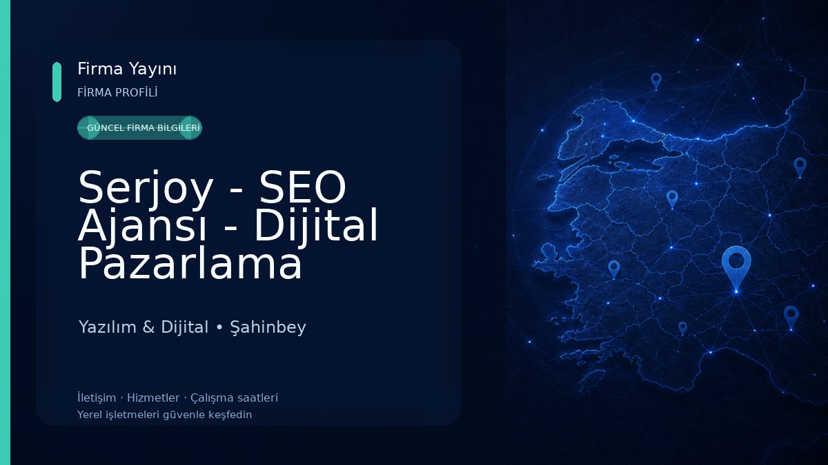 Serjoy - SEO Ajansı - Dijital Pazarlama Ajansı Yazılım & Dijital