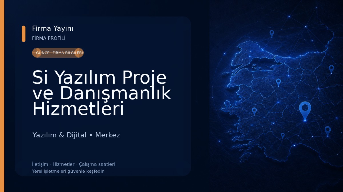 Si Yazılım Proje ve Danışmanlık Hizmetleri Yazılım & Dijital