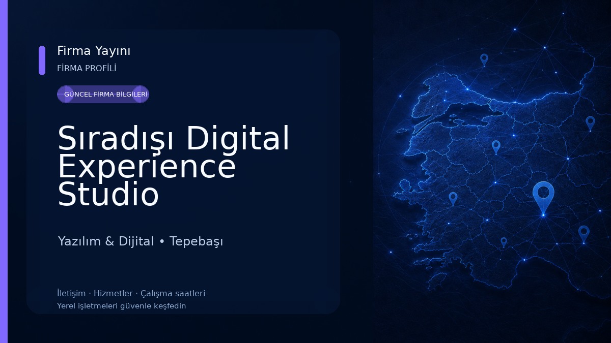 Sıradışı Digital Experience Studio Yazılım & Dijital