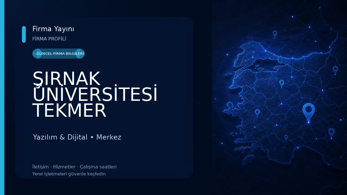 ŞIRNAK ÜNİVERSİTESİ TEKMER Yazılım & Dijital