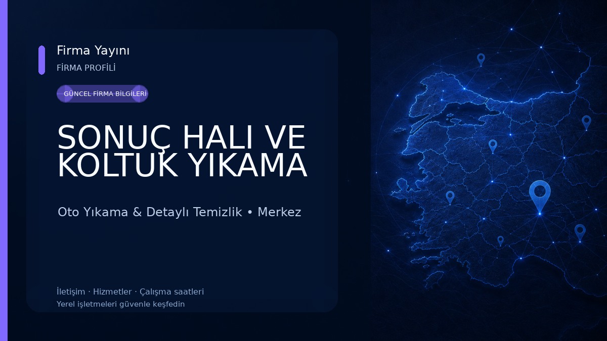 SONUÇ HALI VE KOLTUK YIKAMA