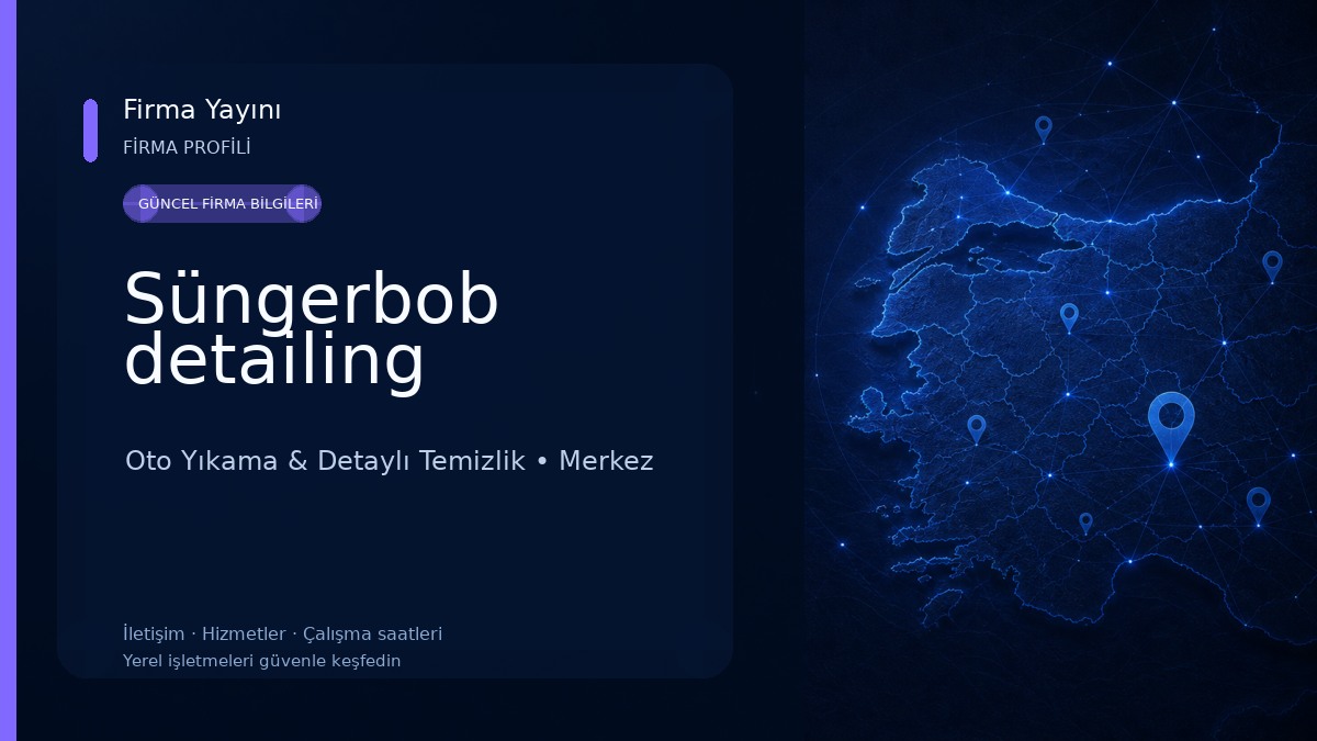 Süngerbob detailing Oto Yıkama & Detaylı Temizlik