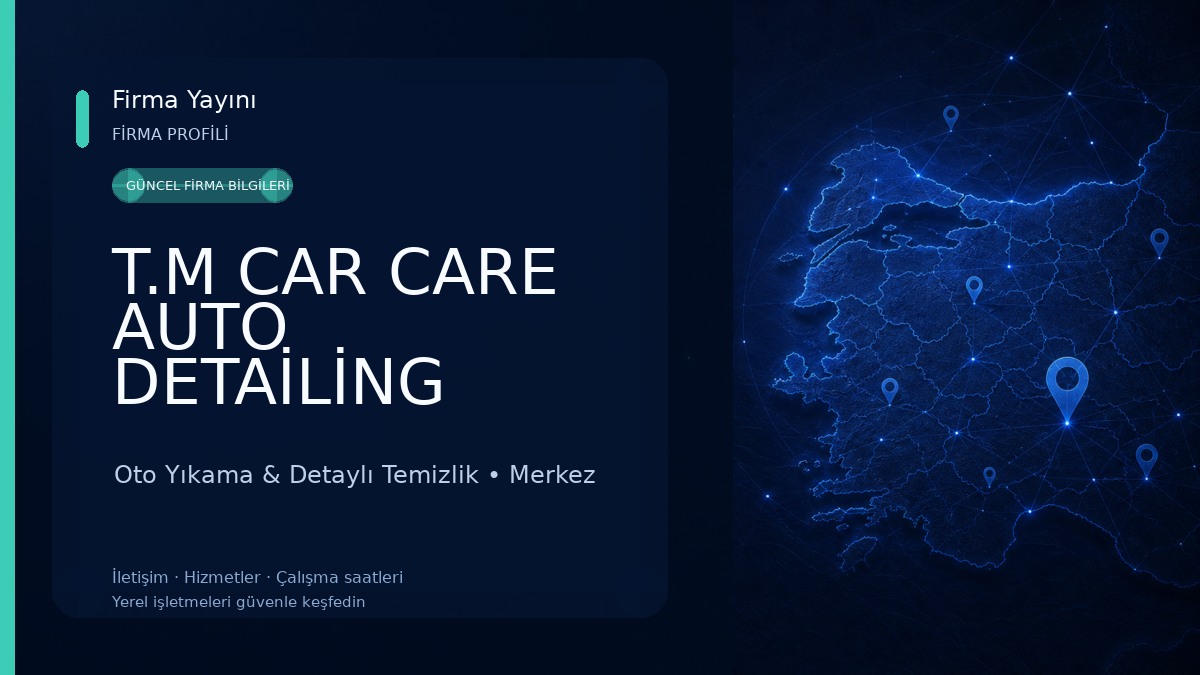 T.M CAR CARE AUTO DETAİLİNG Oto Yıkama & Detaylı Temizlik