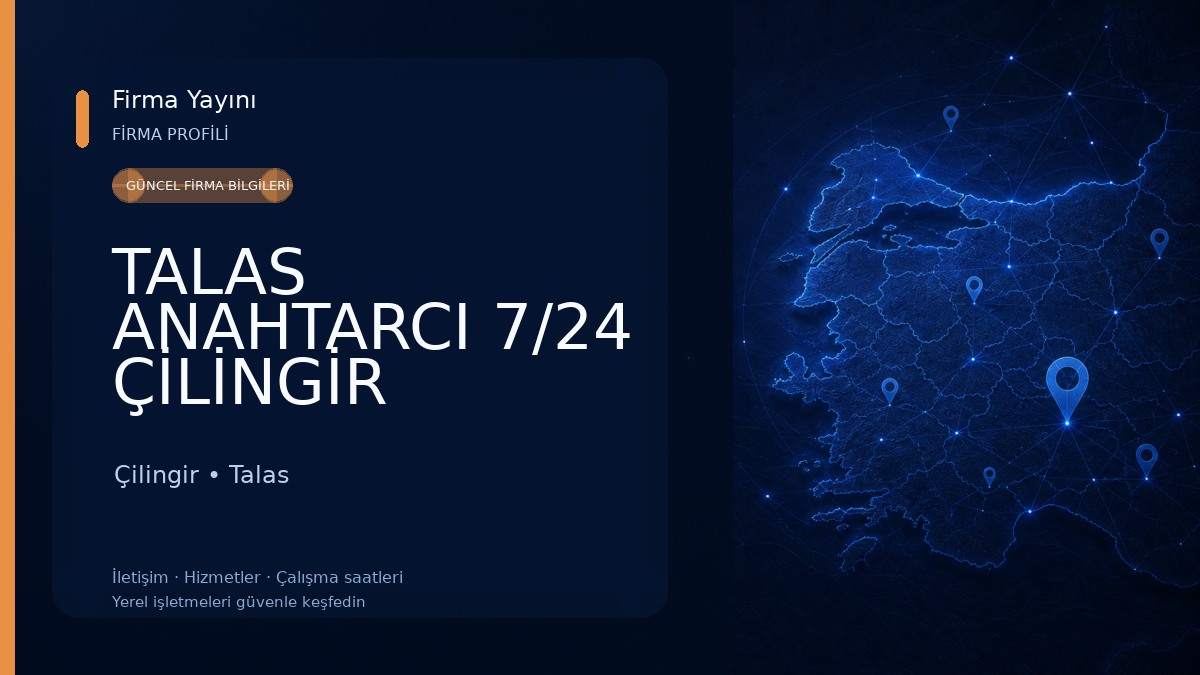 TALAS ANAHTARCI 7/24 ÇİLİNGİR Çilingir