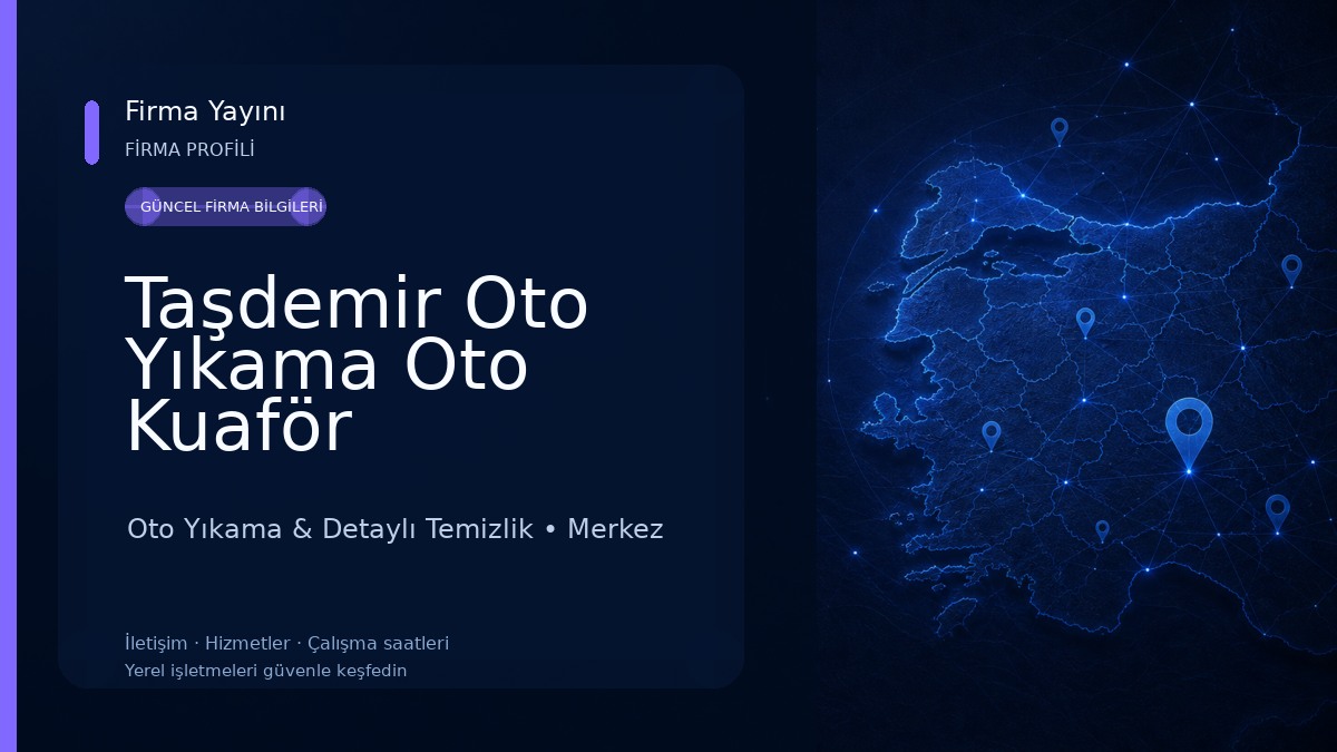 Taşdemir Oto Yıkama Oto Kuaför Oto Yıkama & Detaylı Temizlik