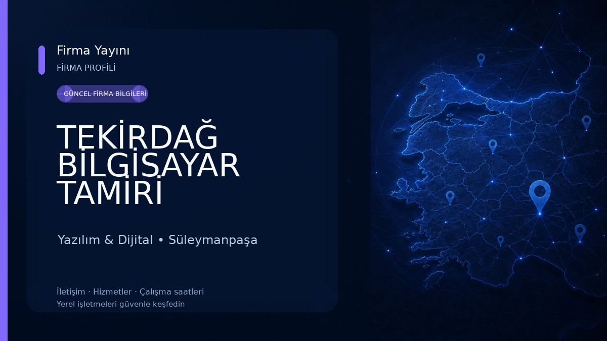 TEKİRDAĞ BİLGİSAYAR TAMİRİ Yazılım & Dijital