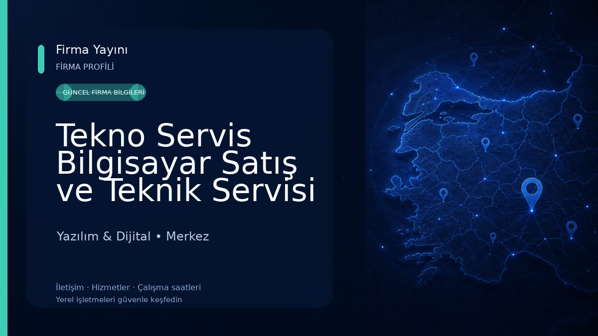 Tekno Servis Bilgisayar Satış ve Teknik Servisi Yazılım & Dijital