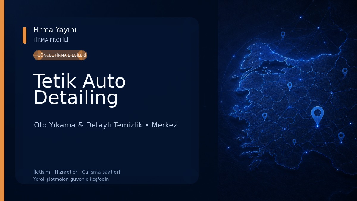Tetik Auto Detailing Oto Yıkama & Detaylı Temizlik