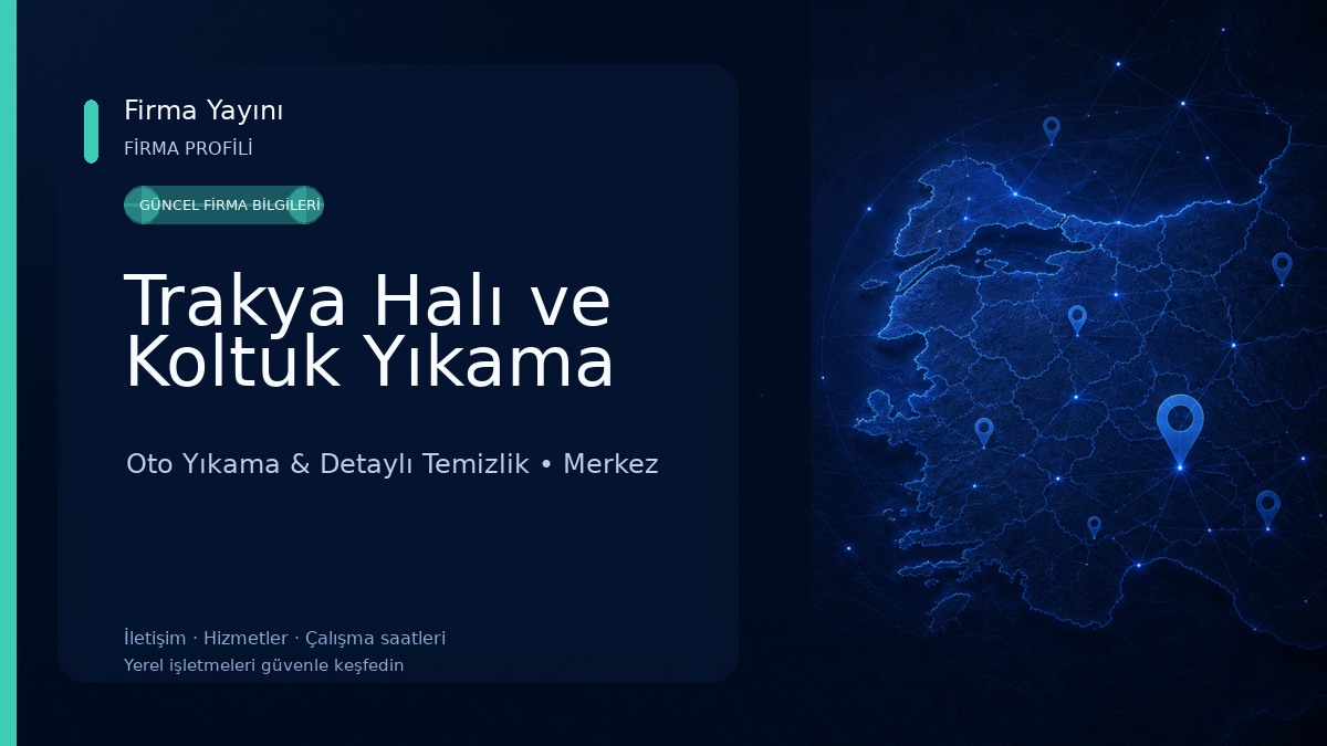 Trakya Halı ve Koltuk Yıkama Oto Yıkama & Detaylı Temizlik