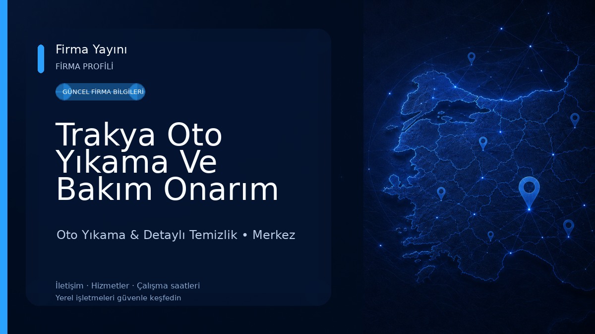 Trakya Oto Yıkama Ve Bakım Onarım Servisi
