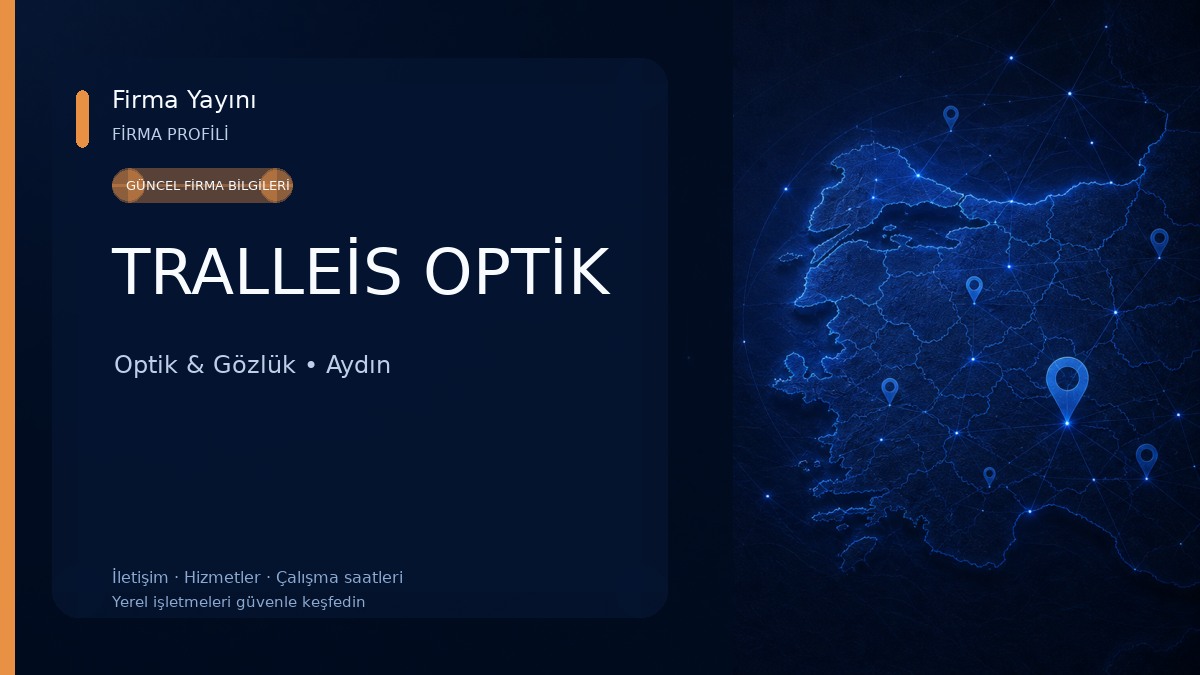 TRALLEİS OPTİK