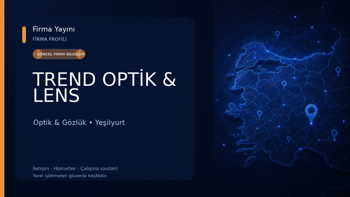 TREND OPTİK & LENS