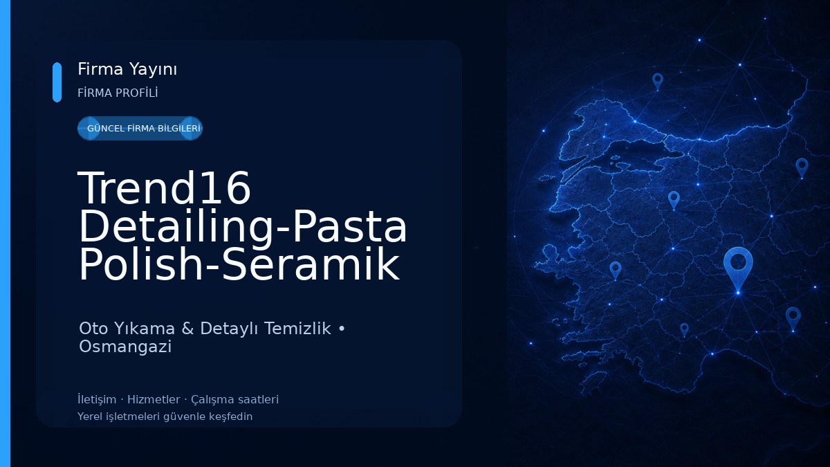 Trend16 Detailing-Pasta Polish-Seramik Kaplama-PPF Kaplama-Detaylı Temizlik Oto Yıkama & Detaylı Temizlik