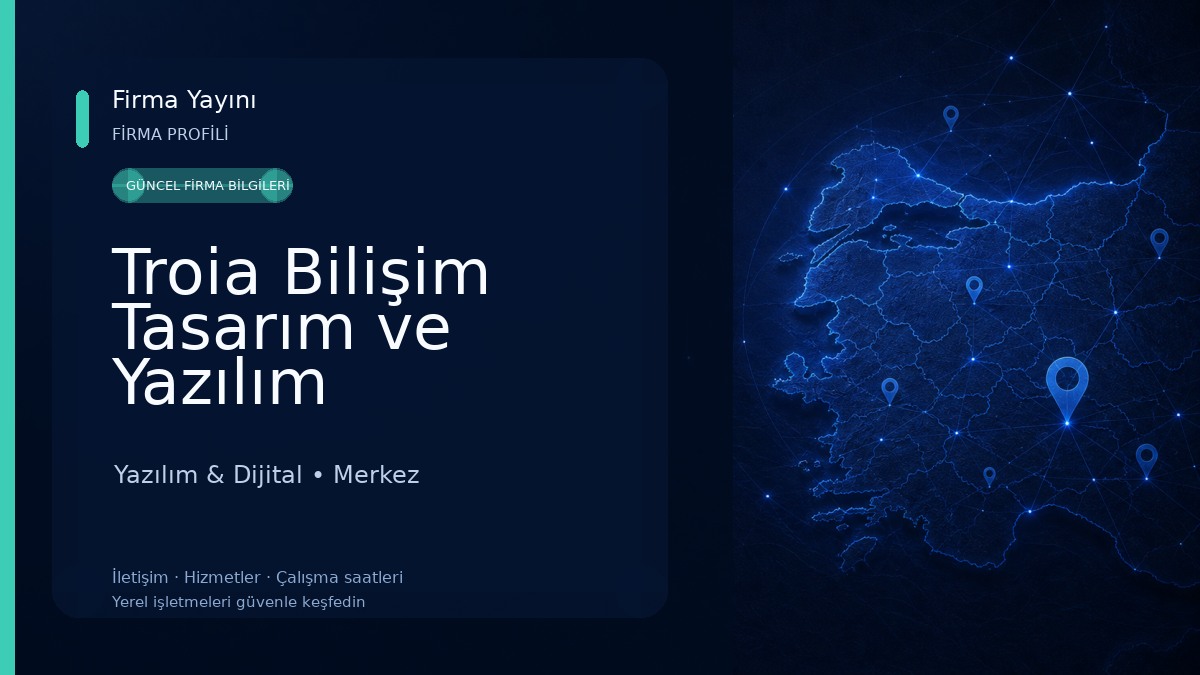 Troia Bilişim Tasarım ve Yazılım Hizmetleri