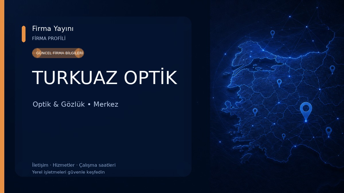 TURKUAZ OPTİK 
