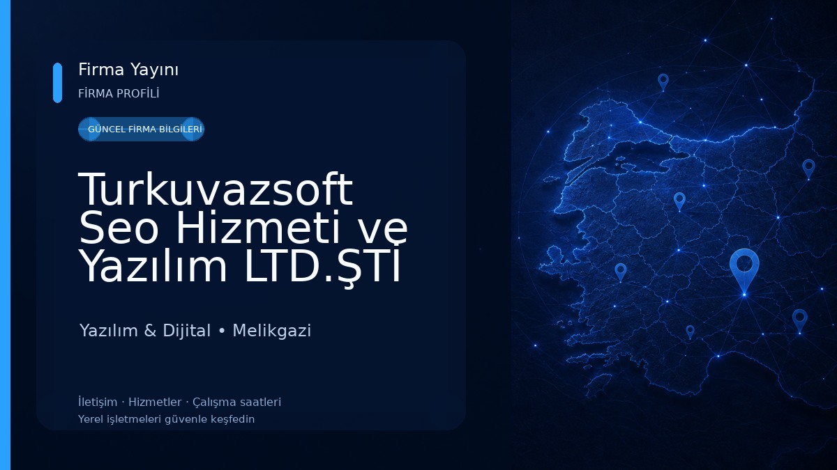 Turkuvazsoft Seo Hizmeti ve Yazılım LTD.ŞTİ Yazılım & Dijital