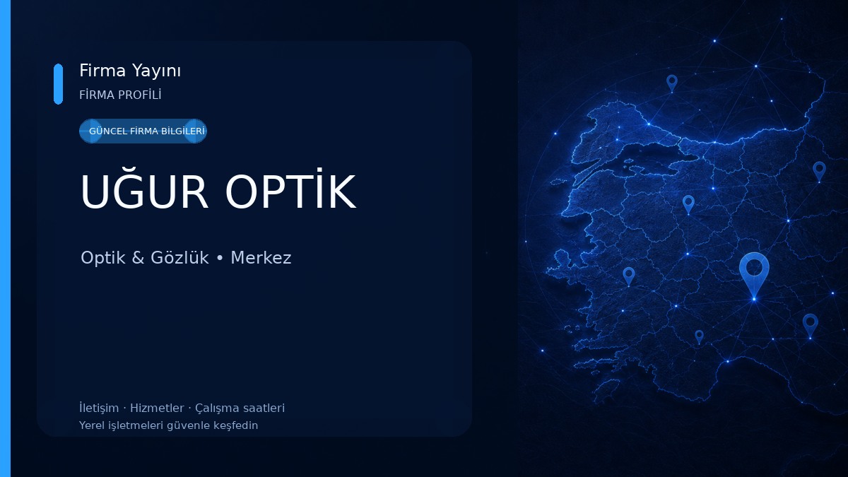 UĞUR OPTİK 