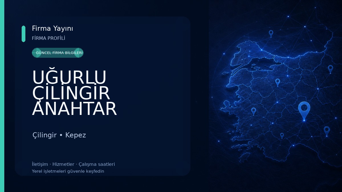 UĞURLU ÇİLİNGİR ANAHTAR Çilingir