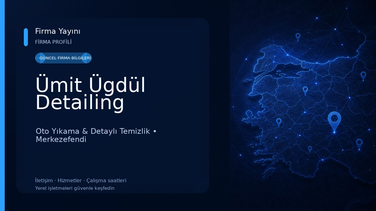 Ümit Ügdül Detailing Oto Yıkama & Detaylı Temizlik
