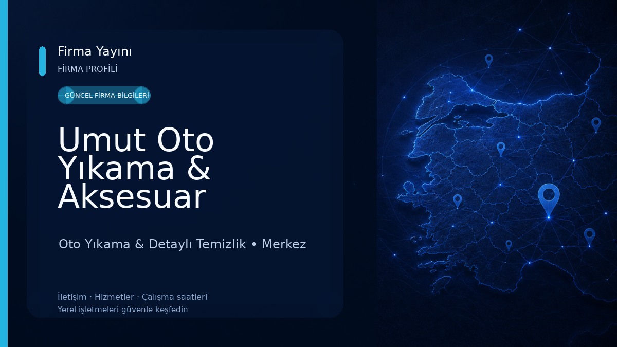 Umut Oto Yıkama & Aksesuar Oto Yıkama & Detaylı Temizlik