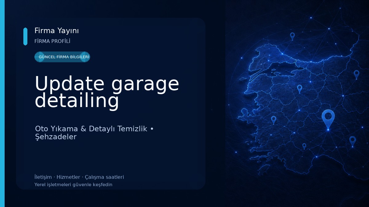 Update garage detailing Oto Yıkama & Detaylı Temizlik