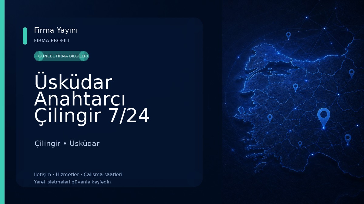 Üsküdar Anahtarcı Çilingir 7/24