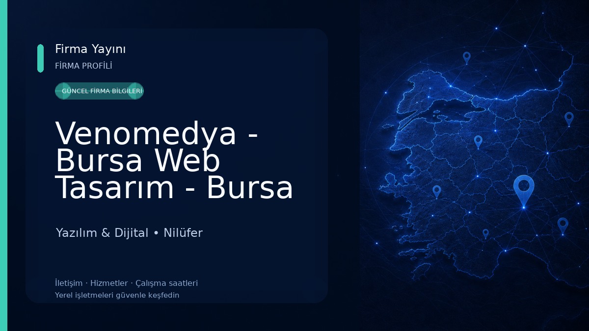 Venomedya - Bursa Web Tasarım - Bursa Yazılım Firması