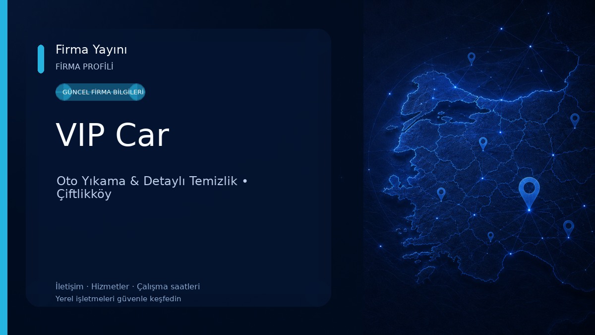 VIP Car Oto Yıkama & Detaylı Temizlik