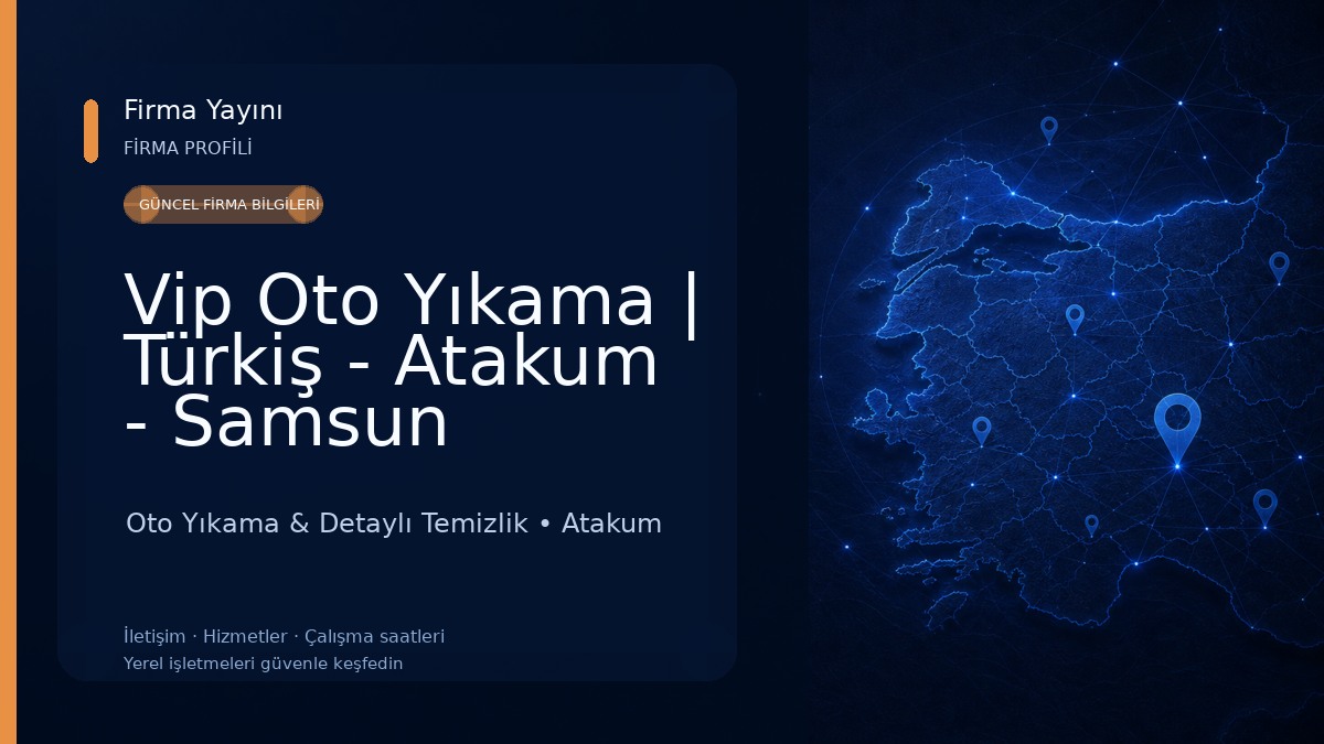 Vip Oto Yıkama | Türkiş - Atakum - Samsun