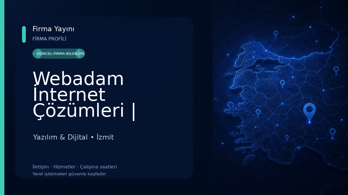 Webadam İnternet Çözümleri | Kocaeli Web Tasarım Yazılım & Dijital